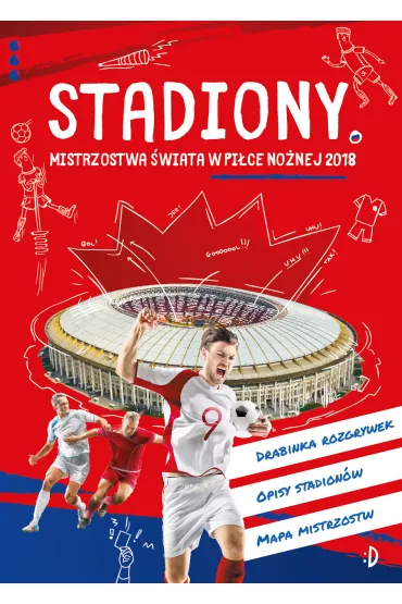 Stadiony. Mistrzostwa �wiata w pi�ce no�nej 2018