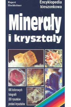 Minera�y i kryszta�y - Hochleitner Rupert - Rupert Hochleitner