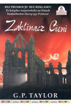 Zaklinacz cieni - Taylor G. P.