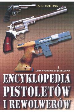 Encyklopedia pistolet�w i rewolwer�w - Hartink A. E. - A. E. Hartink