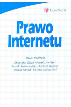 Prawo Internetu - Podrecki Pawe� (red.) - Pawe� Podrecki