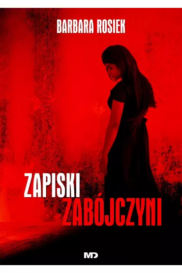 Zapiski zab�jczyni - Barbara Rosiek