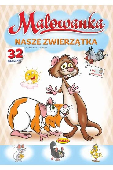 Nasze zwierz�tka. Malowanka - Ernest B��dowski, W�odzimierz Kruszewski