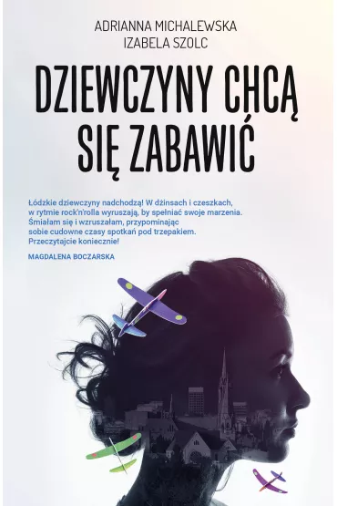 Dziewczyny chc� si� zabawi� - Adrianna Michalewska