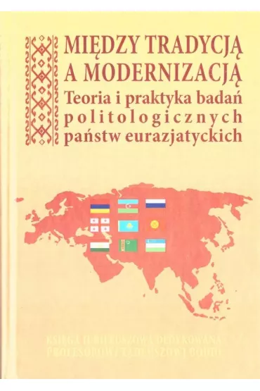 Mi�dzy tradycj� a modernizacj�