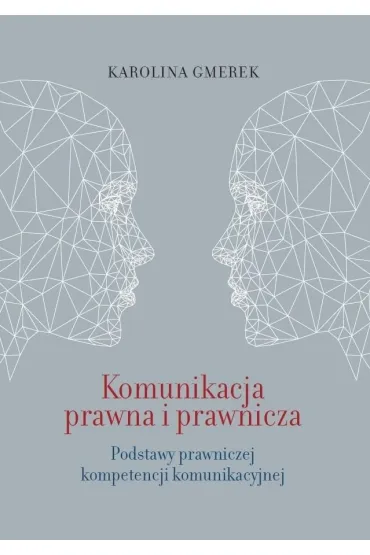 Komunikacja prawna i prawnicza - Karolina  Gmerek