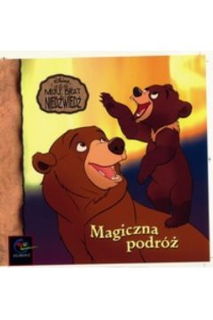 M�j Brat Nied�wied� Magiczna podr� /Egmont/