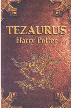 Harry Potter Tezaurus - Polkowski Andrzej