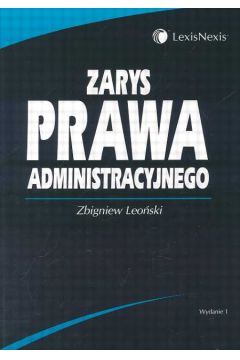 Zarys prawa administracyjnego - Leo�ski Zbigniew - Zbigniew Leo�ski