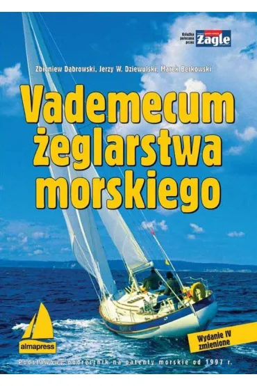 Vademecum �eglarstwa morskiego - Jerzy Dziewulski, Marek Berkowski, Zbigniew D�browski