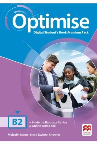 Optimise B2. Digital Student's Book Premium Pack - Malcolm Mann, Steve Taylore-Knowles