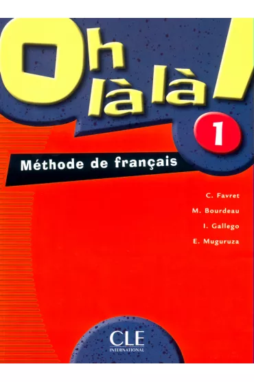 Oh là là! 1. Podr�cznik - Catherine Favret