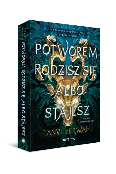 Potworem rodzisz si� albo stajesz - Tanvi Berwah