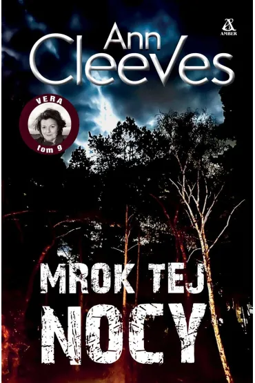 Mrok tej nocy. Vera. Tom 9 - Ann Cleeves