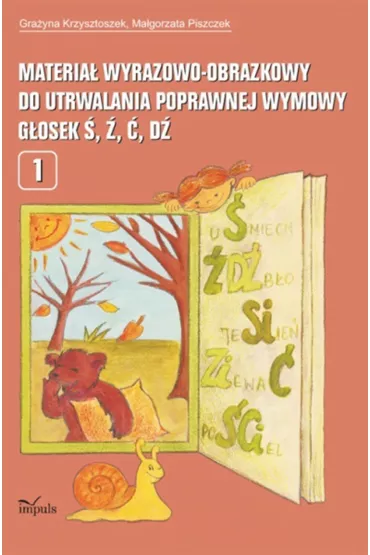 Materia� wyrazowo-obrazkowy do utrwalania poprawnej wymowy g�osek �, �, �, d�