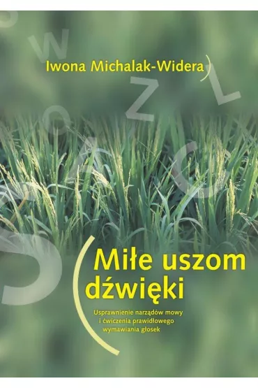Mi�e uszom d�wi�ki - Iwona Dr Michalak-Widera