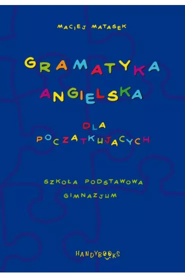 eBook Gramatyka angielska dla pocz�tkuj�cych pdf - Maciej Matasek