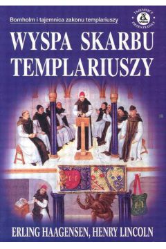 Wyspa skarbu templariuszy - Haagensen Erling, Lincoln Henry - Haagensen Erling, Lincoln Henry