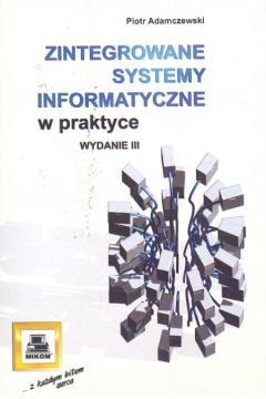 Zintegrowane systemy informatyczne w praktyce