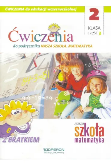 Edukacja wczesnoszkolna 2. Zeszyt �wicze� 3. Matematyka