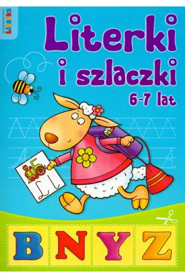Literki i szlaczki. 6-7 lat