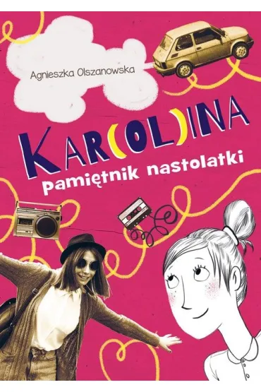 Kar(ol)ina. Pami�tnik nastolatki - Maurycy Polaski