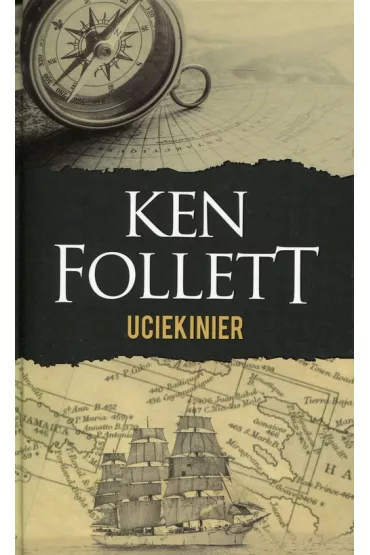 Uciekinier - Ken Follett