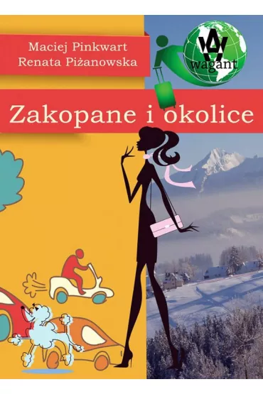 Zakopane i okolice (pocket) - Maciej Pinkwart, Renata Pi�anowska