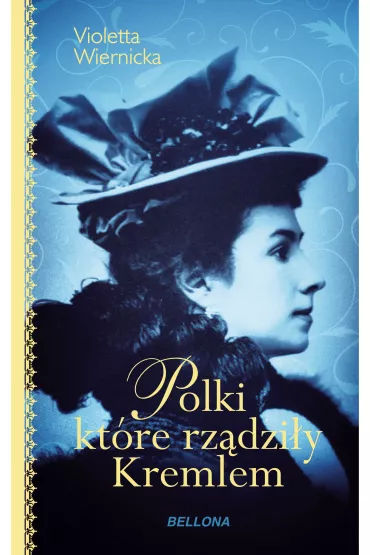 eBook Polki, kt�re rz�dzi�y Kremlem mobi epub - Violetta Wiernicka