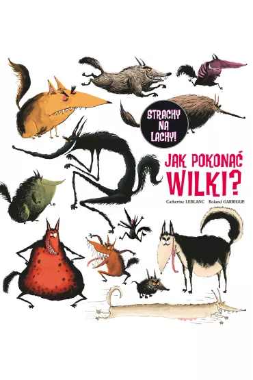 Jak pokona� wilki?