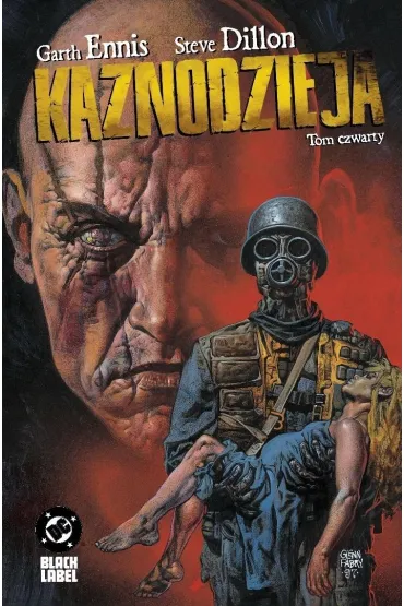 Kaznodzieja. Tom czwarty - Garth Ennis, Steve Dillon