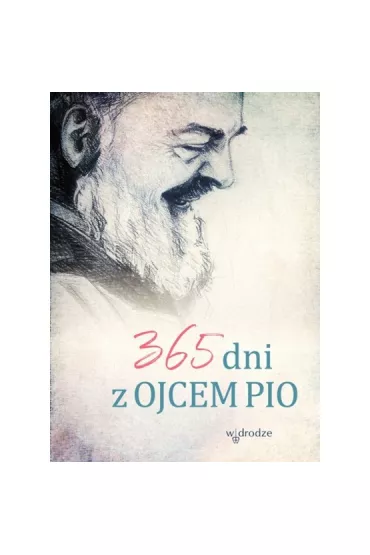 365 dni z ojcem Pio - Pasquale Gianluigi
