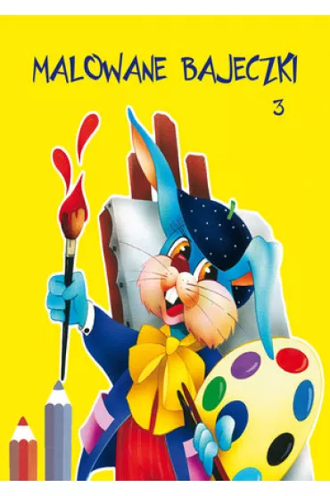 Malowane bajeczki 3 - Anna Stefaniak