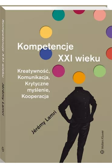 Kompetencje XXI wieku - J�r�my Lamri