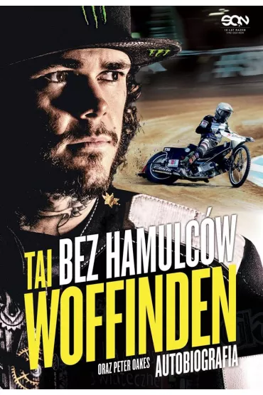 Tai Woffinden. Bez Hamulc�w Wyd.ii - Peter  Oakes, Tai Woffinden, Tomasz  Jastrz�bski