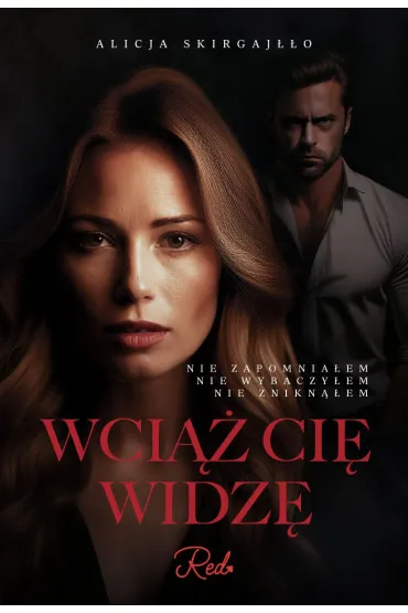 Wci�� ci� widz� - Alicja  Skirgaj��o