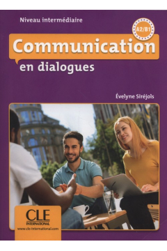 Communication en dialogue Niveau A2/B1 ksika + CD audio