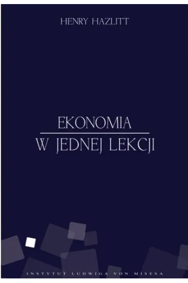 Ekonomia w jednej lekcji - Henry Hazlitt