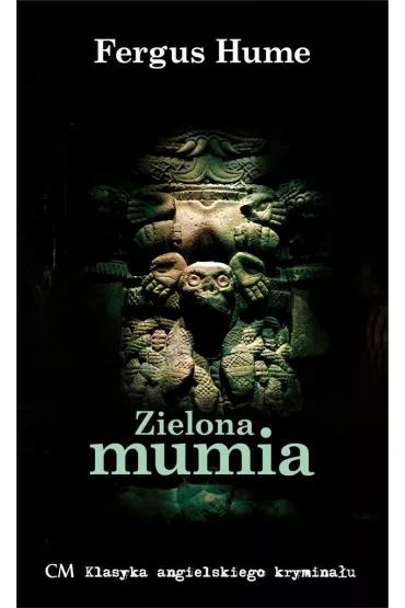 Zielona mumia - Hume Fergus