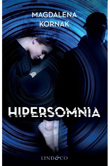 Hipersomnia - Magdalena Kornak