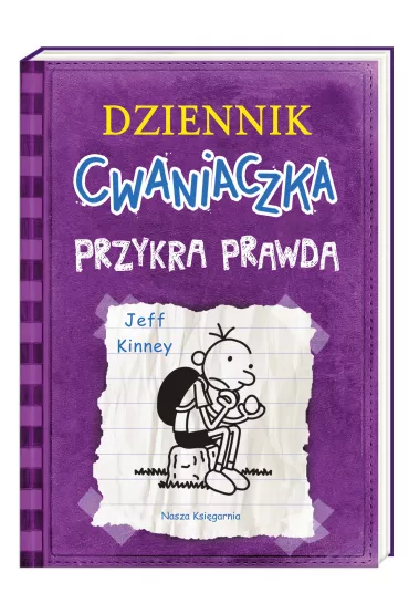 Przykra prawda. Dziennik Cwaniaczka. Tom 5 - Jeff Kinney