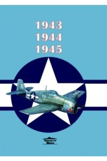 1943, 1944, 1945 - Janusz Ledwoch