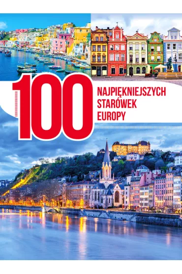 100 najpi�kniejszych star�wek Europy