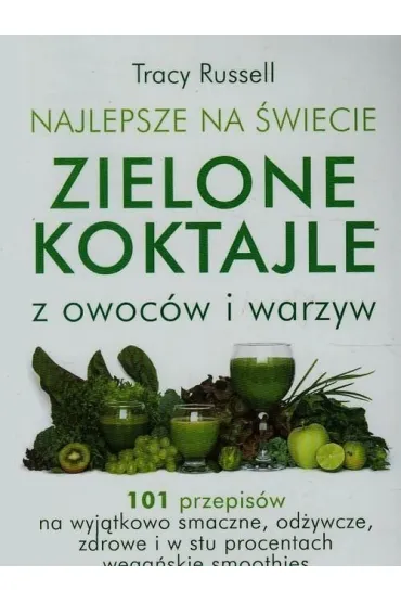 Zielone koktajle - Tracy Russell