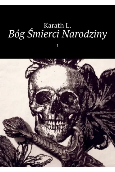 eBook B�g �mierci Narodziny mobi epub - Karath L.