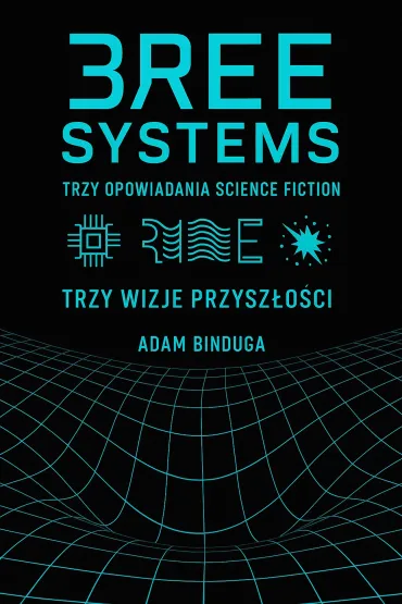 eBook Trzy opowiadania science fiction mobi epub - Adam  Binduga