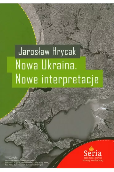 Nowa Ukraina  Nowe interpretacje - Jaros�aw Hrycak