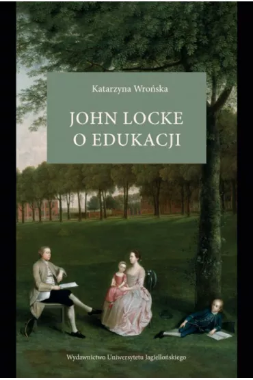 John Locke o edukacji - Katarzyna Wro�ska