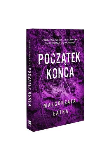 Pocz�tek ko�ca - Ma�gorzata �atka