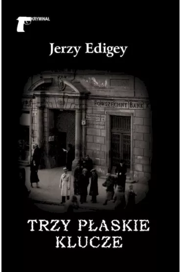 Trzy p�askie klucze - Jerzy Edigey